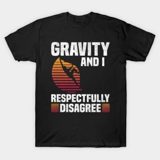 Gravity And I Respectfully Disagree, Rock Climbing Lover T-Shirt